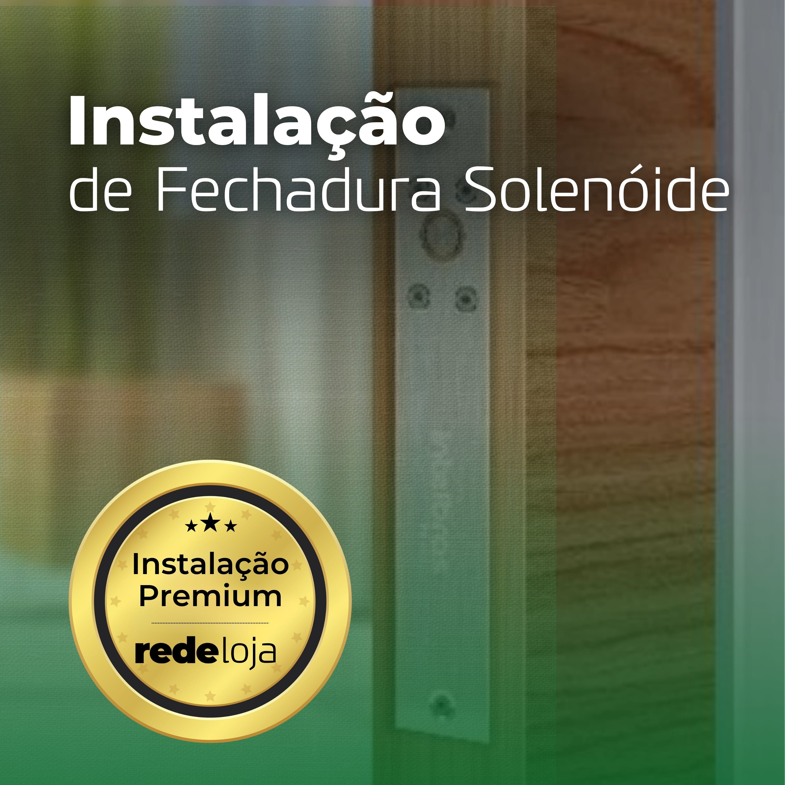 Instalação de Fechadura Solenóide