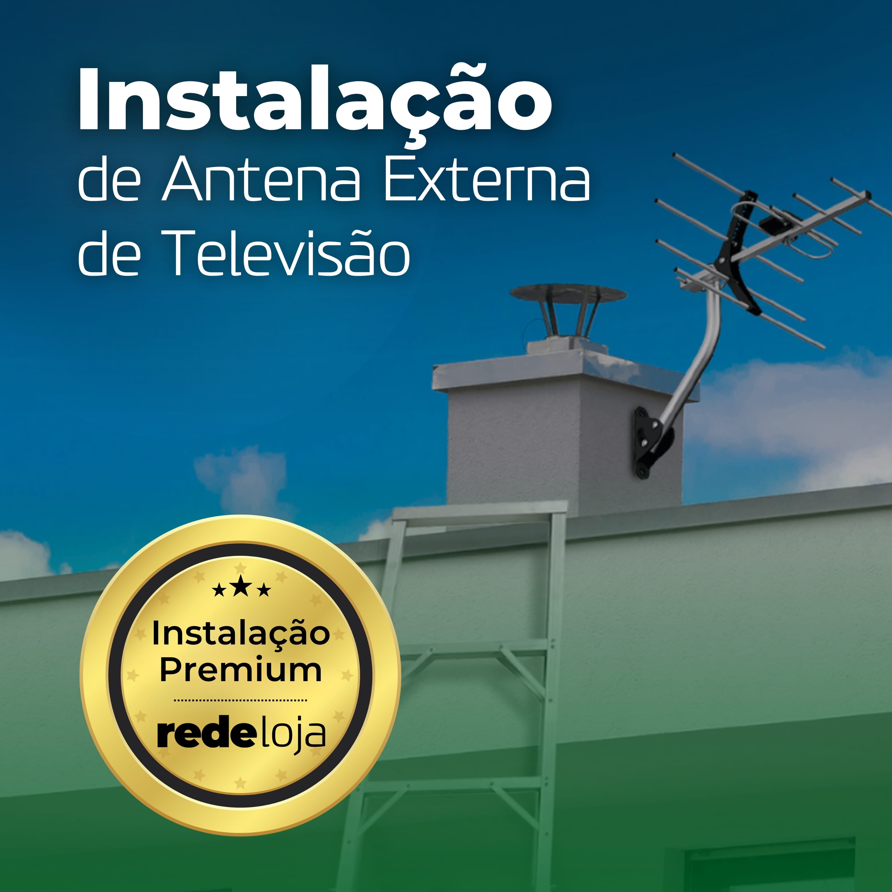 Instalação de Antena Externa de Televisão