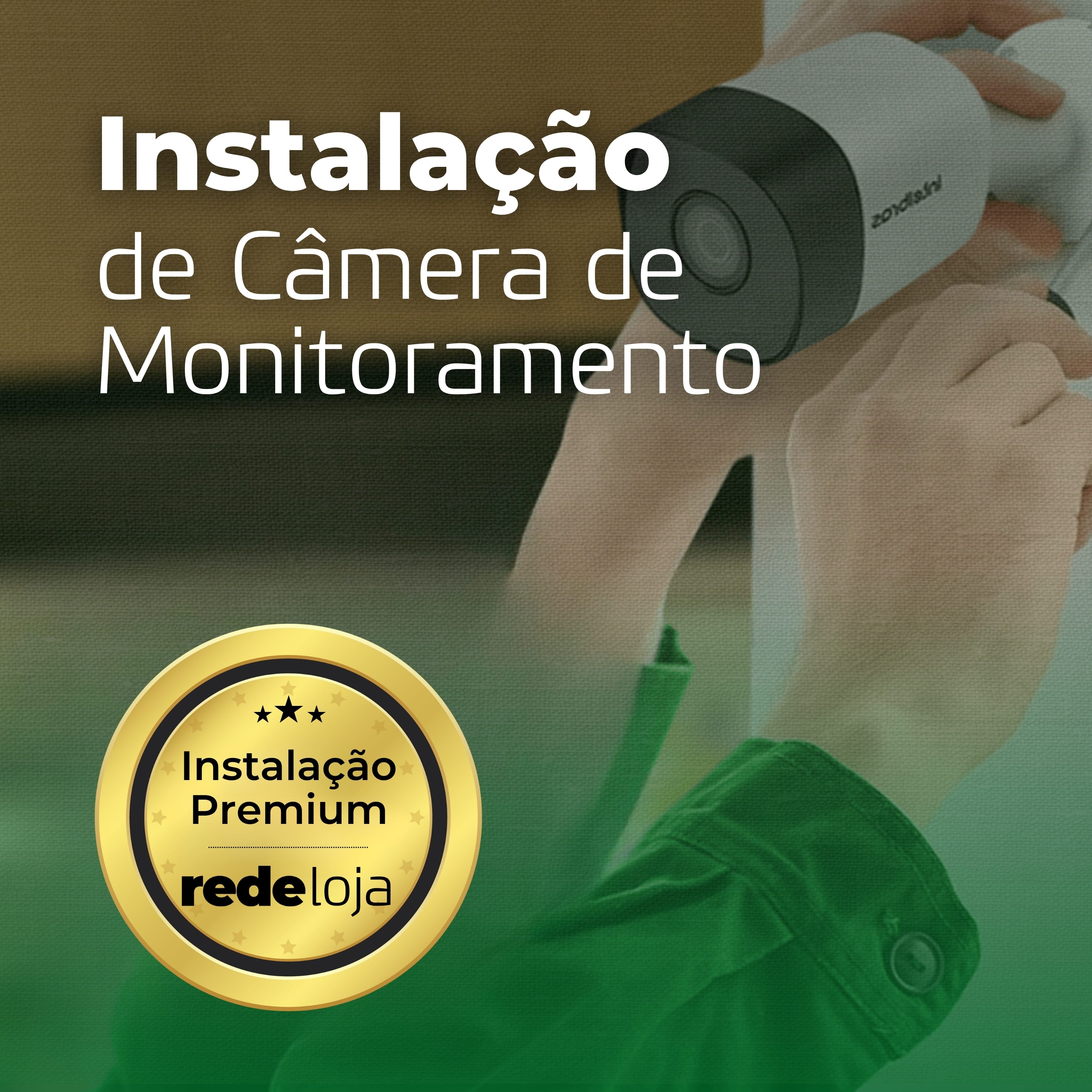 Instalação de Câmera de Monitoramento