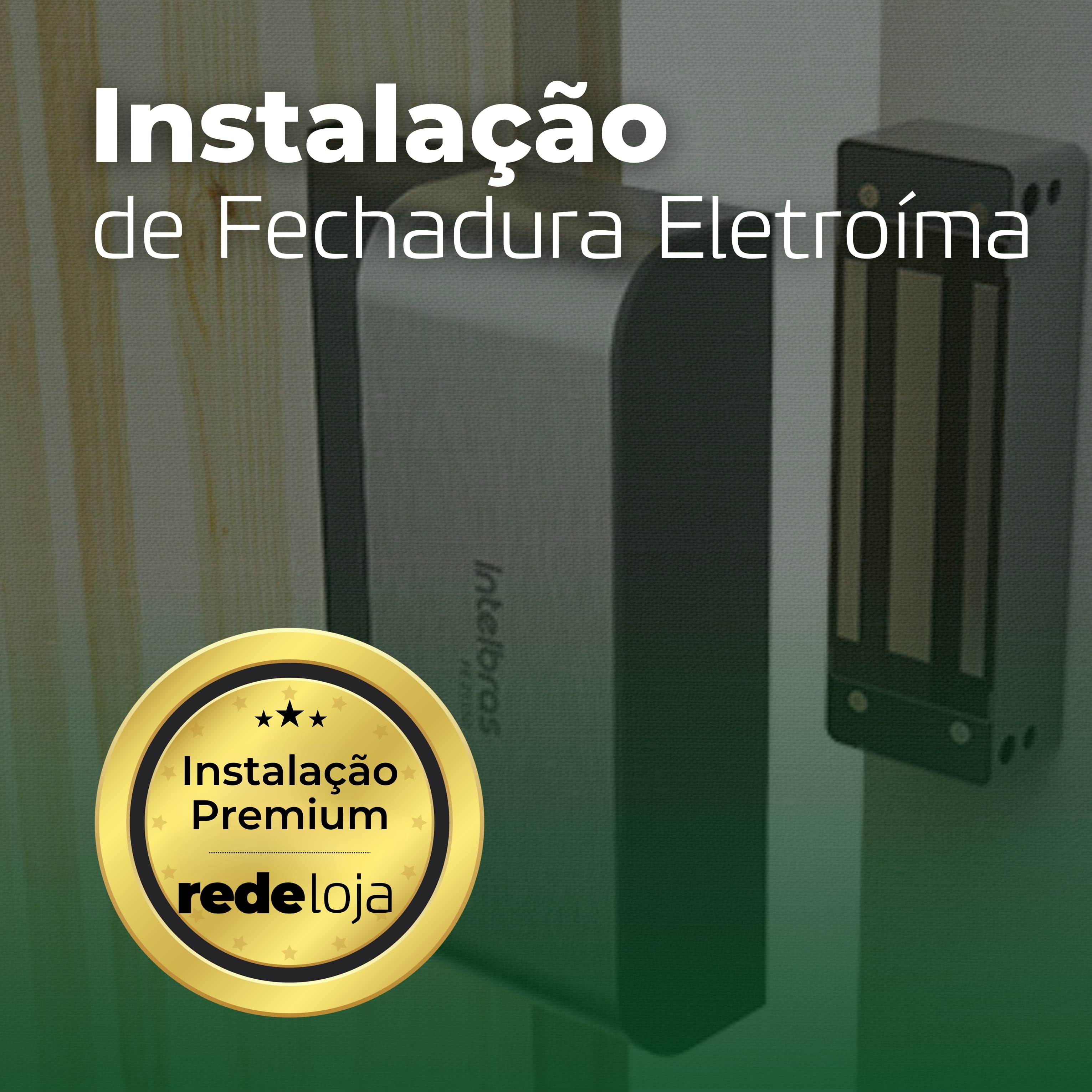 Instalação de Fechadura Eletroíma