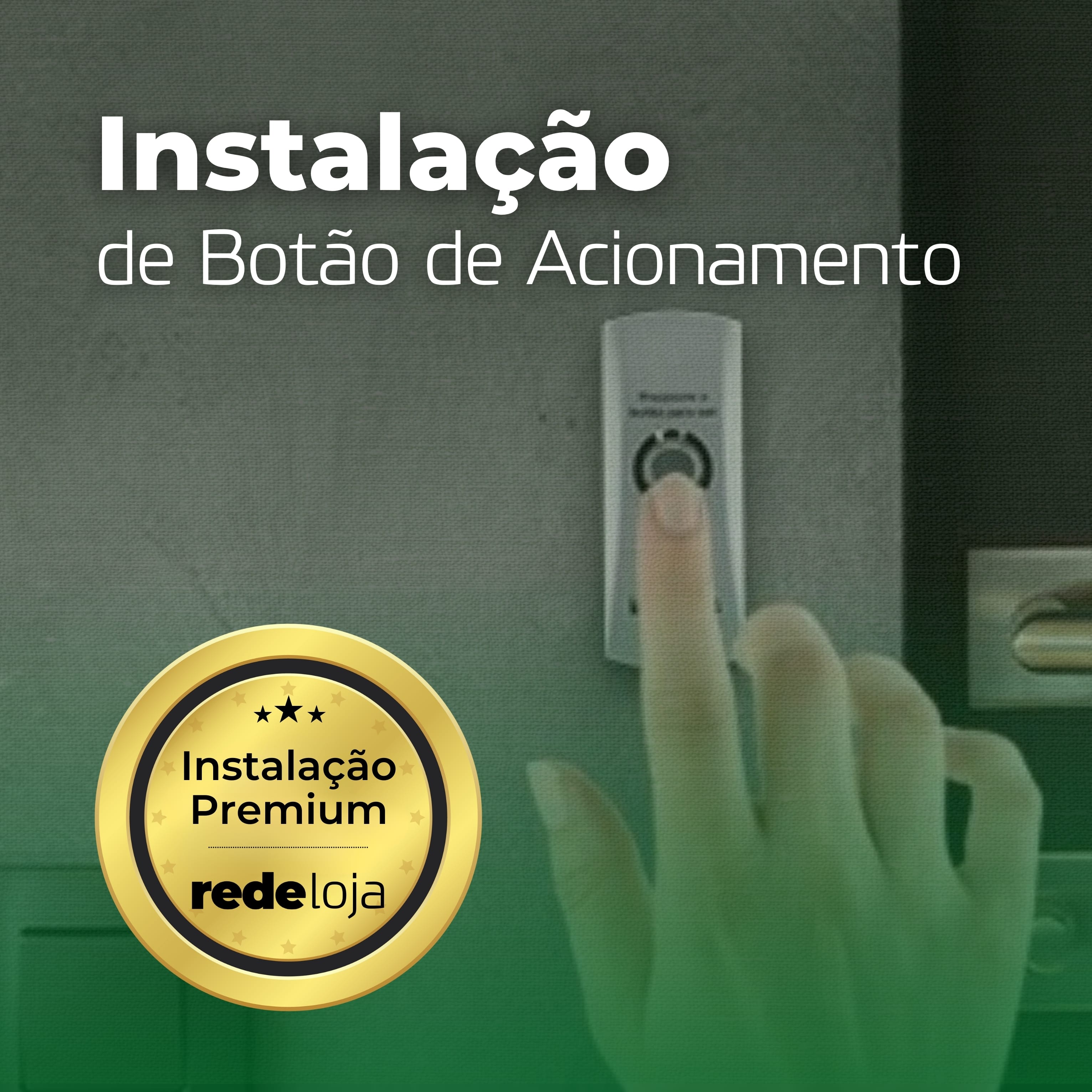 Instalação de Botão de Acionamento